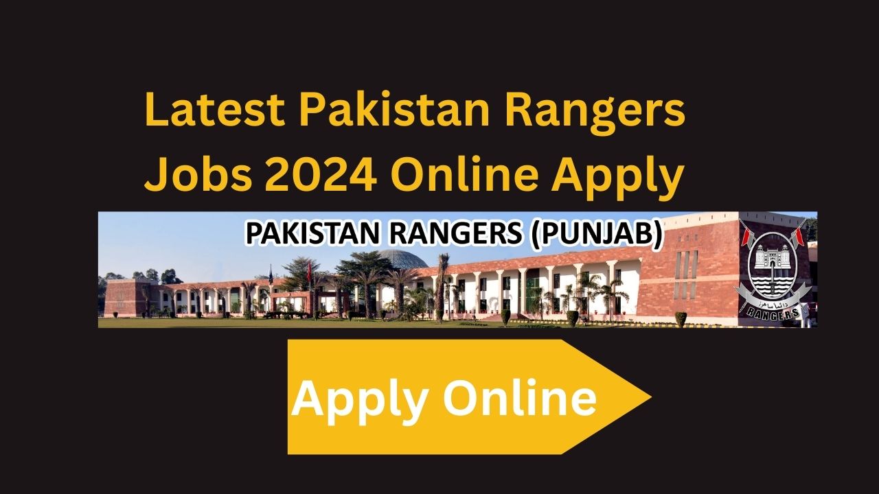 Latest Pakistan Rangers Jobs 2024 Online Apply