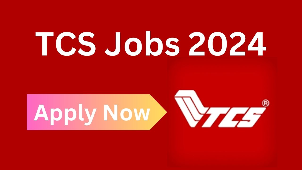 TCS Jobs 2024 Online Apply